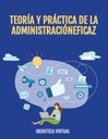 TEORÍA Y PRÁCTICA DE LA ADMINISTRACIÓN