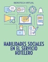 HABILIDADES SOCIALES EN EL SERVICIO HOTELERO