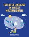 ESTILOS DE LIDERAZGO EN HOTELES MULTINACIONALES