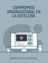 COMPROMISO ORGANIZACIONAL EN LA HOTELERÍA