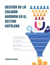GESTIÓN DE LA CALIDAD HUMANA EN EL SECTOR HOTELERO