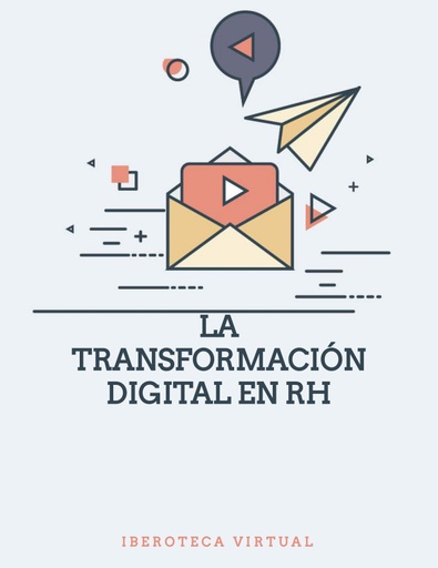 LA TRANSFORMACIÓN DIGITAL EN RH