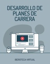 DESARROLLO DE PLANES DE CARRERA
