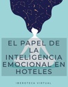 EL PAPEL DE LA INTELIGENCIA EMOCIONAL EN HOTELES