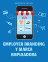 EMPLOYER BRANDING Y MARCA EMPLEADORA