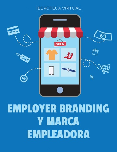 EMPLOYER BRANDING Y MARCA EMPLEADORA