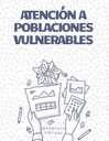 ATENCIÓN A POBLACIONES VULNERABLES