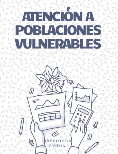 ATENCIÓN A POBLACIONES VULNERABLES