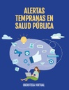 ALERTAS TEMPRANAS EN SALUD PÚBLICA