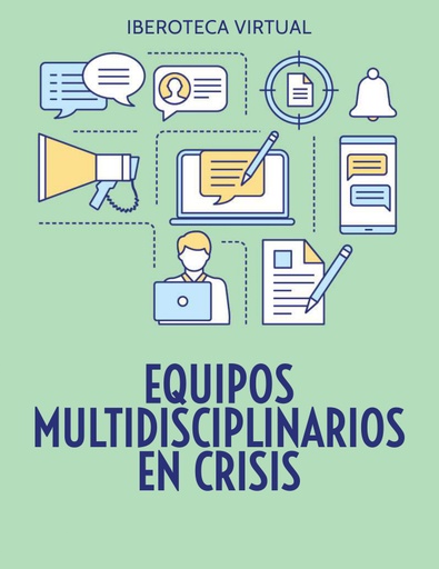 EQUIPOS MULTIDISCIPLINARIOS EN CRISIS