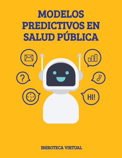 MODELOS PREDICTIVOS EN SALUD PÚBLICA