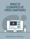IMPACTO ECONÓMICO DE CRISIS SANITARIAS