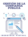 GESTIÓN DE LA CONFIANZA PÚBLICA