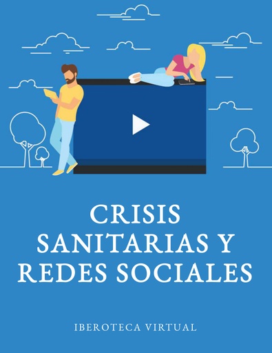 CRISIS SANITARIAS Y REDES SOCIALES