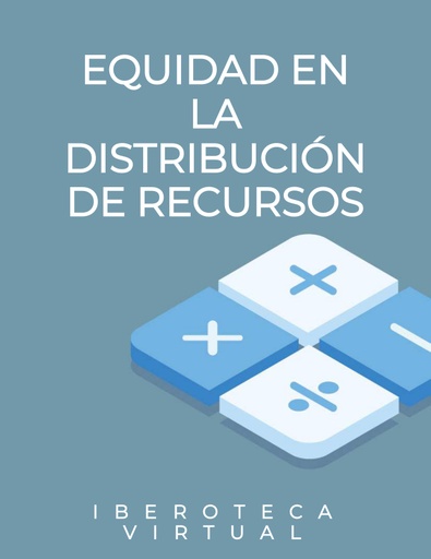 EQUIDAD EN LA DISTRIBUCIÓN DE RECURSOS