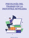 PSICOLOGÍA DEL TRABAJO EN LA INDUSTRIA HOTELERA