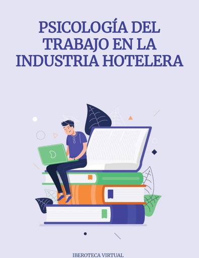 PSICOLOGÍA DEL TRABAJO EN LA INDUSTRIA HOTELERA