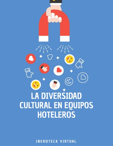 LA DIVERSIDAD CULTURAL EN EQUIPOS HOTELEROS