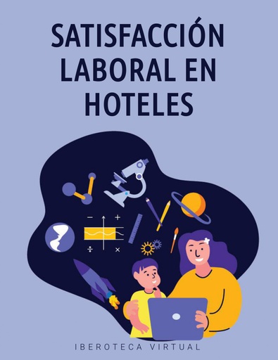 SATISFACCIÓN LABORAL EN HOTELES