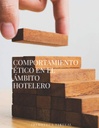 COMPORTAMIENTO ÉTICO EN EL ÁMBITO HOTELERO