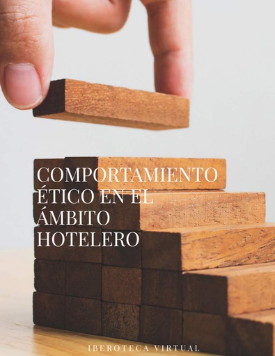 COMPORTAMIENTO ÉTICO EN EL ÁMBITO HOTELERO