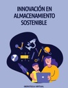 INNOVACIÓN EN ALMACENAMIENTO SOSTENIBLE
