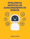 INTELIGENCIA ARTIFICIAL EN ALMACENAMIENTO DE ENERGÍA