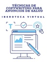 TÉCNICAS DE COPYWRITING PARA ANUNCIOS DE SALUD