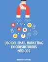 USO DEL EMAIL MARKETING EN CONSULTORIOS MÉDICOS