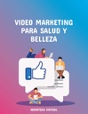 VIDEO MARKETING PARA SALUD Y BELLEZA