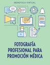 FOTOGRAFÍA PROFESIONAL PARA PROMOCIÓN MÉDICA