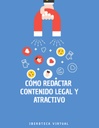 CÓMO REDACTAR CONTENIDO LEGAL Y ATRACTIVO