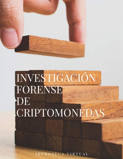 INVESTIGACIÓN FORENSE DE CRIPTOMONEDAS