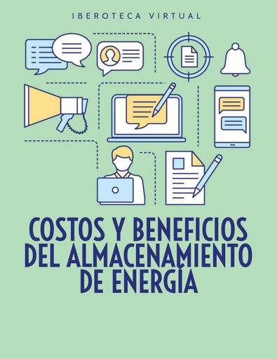COSTOS Y BENEFICIOS DEL ALMACENAMIENTO DE ENERGÍA