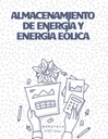 ALMACENAMIENTO DE ENERGÍA Y ENERGÍA EÓLICA