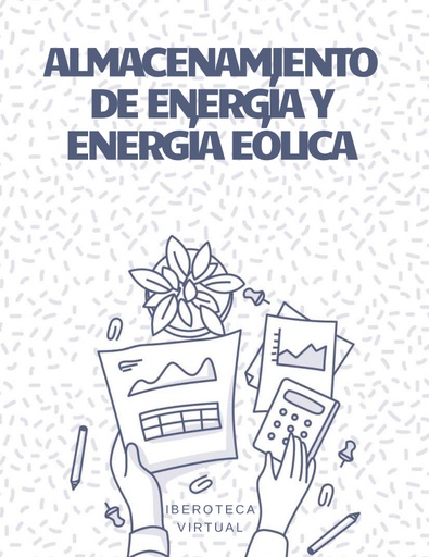 ALMACENAMIENTO DE ENERGÍA Y ENERGÍA EÓLICA