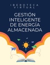 GESTIÓN INTELIGENTE DE ENERGÍA ALMACENADA