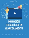 INNOVACIÓN TECNOLÓGICA EN ALMACENAMIENTO