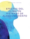 EFECTOS DEL CLIMA EN SISTEMAS DE ALMACENAMIENTO