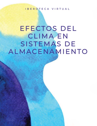 EFECTOS DEL CLIMA EN SISTEMAS DE ALMACENAMIENTO