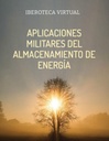 APLICACIONES MILITARES DEL ALMACENAMIENTO DE ENERGÍA