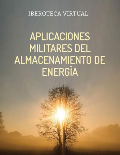 APLICACIONES MILITARES DEL ALMACENAMIENTO DE ENERGÍA