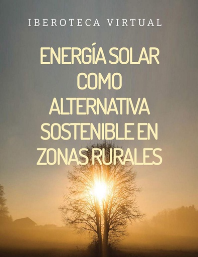 EFECTO DE LAS CONDICIONES CLIMÁTICAS EN LA GENERACIÓN SOLAR