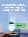 DESARROLLO DE SENSORES PARA MONITOREO DE ENERGÍA EN TIEMPO REAL