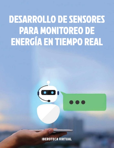 DESARROLLO DE SENSORES PARA MONITOREO DE ENERGÍA EN TIEMPO REAL