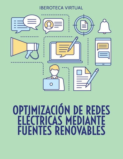 OPTIMIZACIÓN DE REDES ELÉCTRICAS MEDIANTE FUENTES RENOVABLES