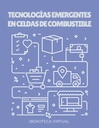 TECNOLOGÍAS EMERGENTES EN CELDAS DE COMBUSTIBLE