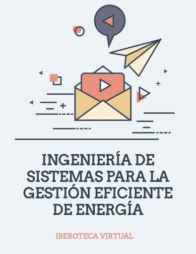 INGENIERÍA DE SISTEMAS PARA LA GESTIÓN EFICIENTE DE ENERGÍA