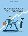 PLN EN ENTORNOS COLABORATIVOS