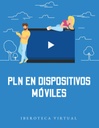 PLN EN DISPOSITIVOS MÓVILES